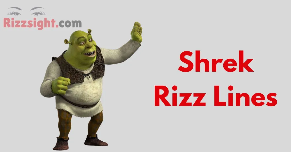 Shrek Rizz Lines