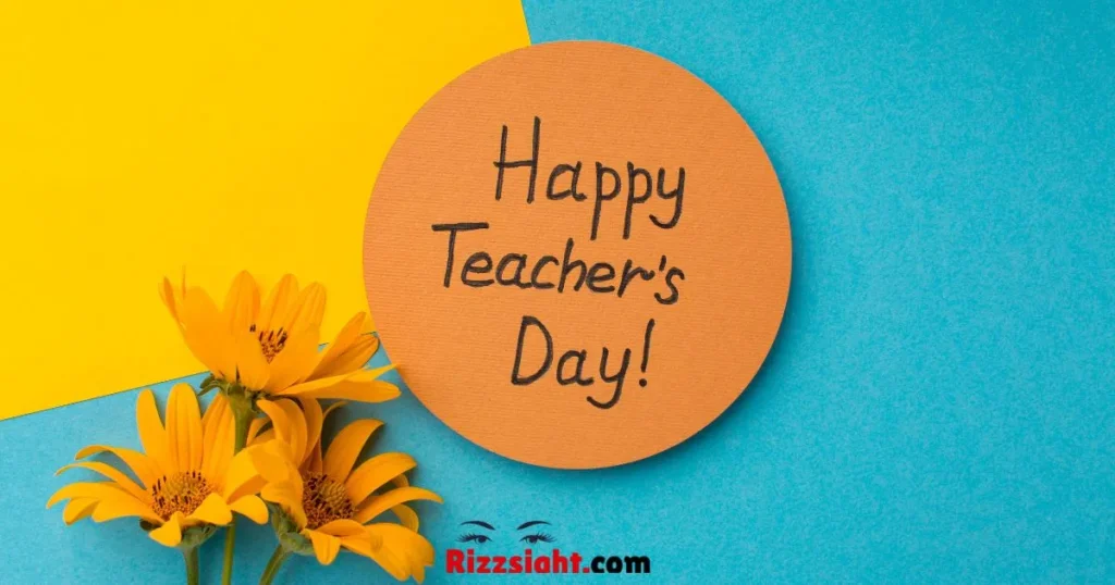 Creative And Unique Teacher Day Rizz