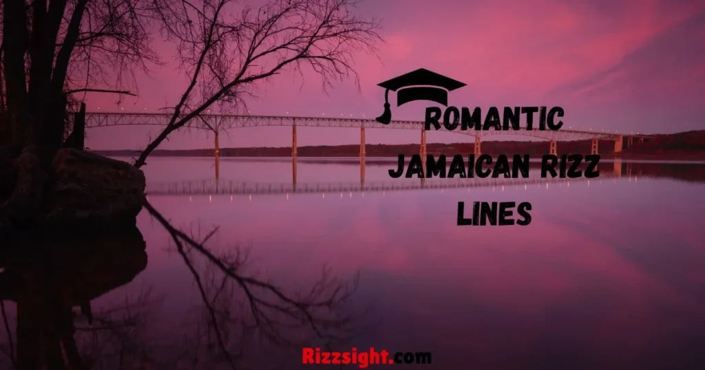 Romantic Jamaican Rizz Lines