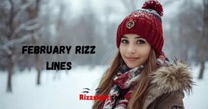 February Rizz Lines