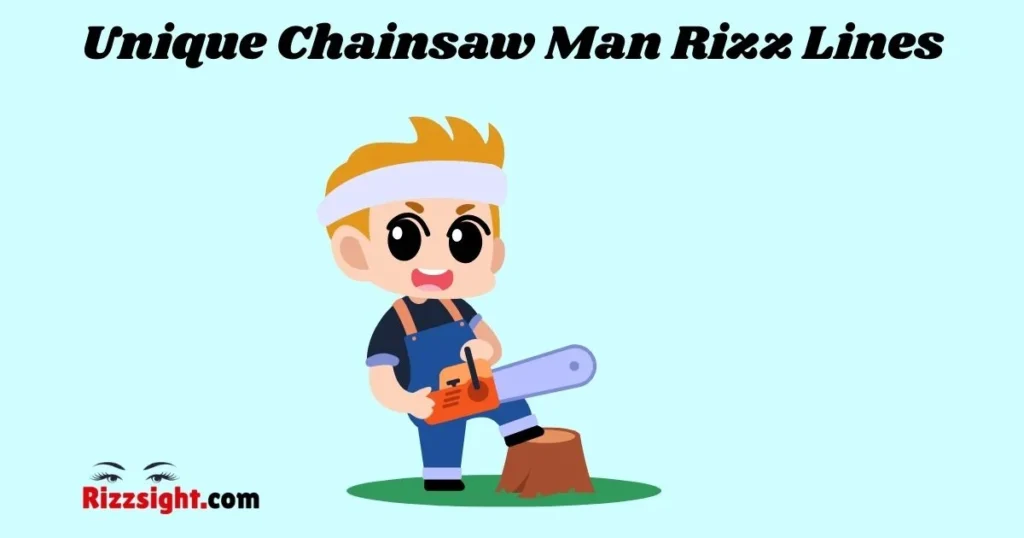 Unique Chainsaw Man Rizz Lines