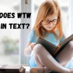 Wtw Meaning In Text