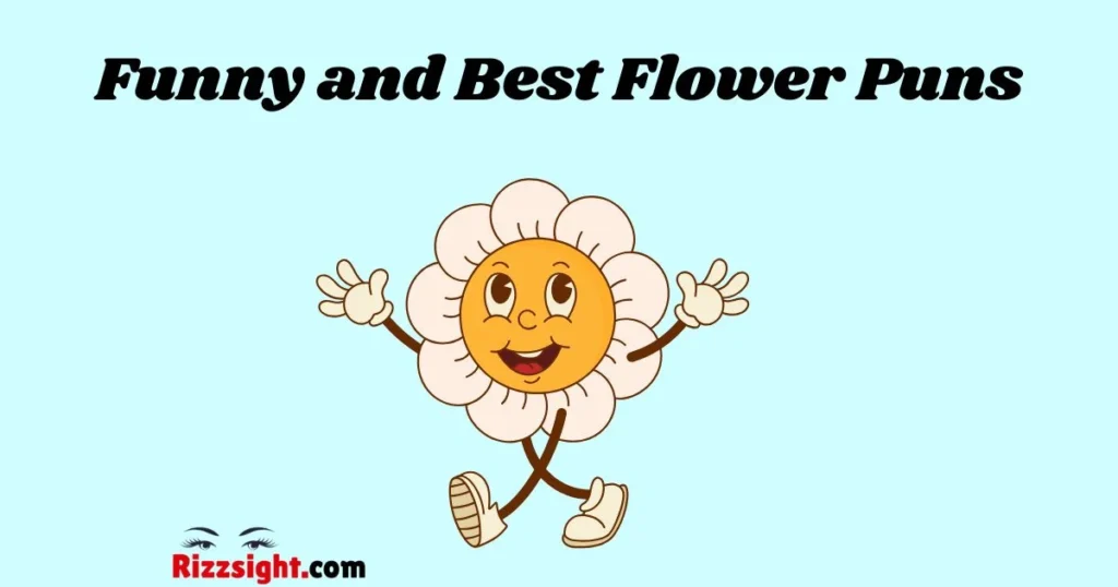 Funny And Best Flower Puns