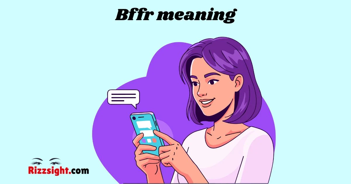 Bffr Meaning