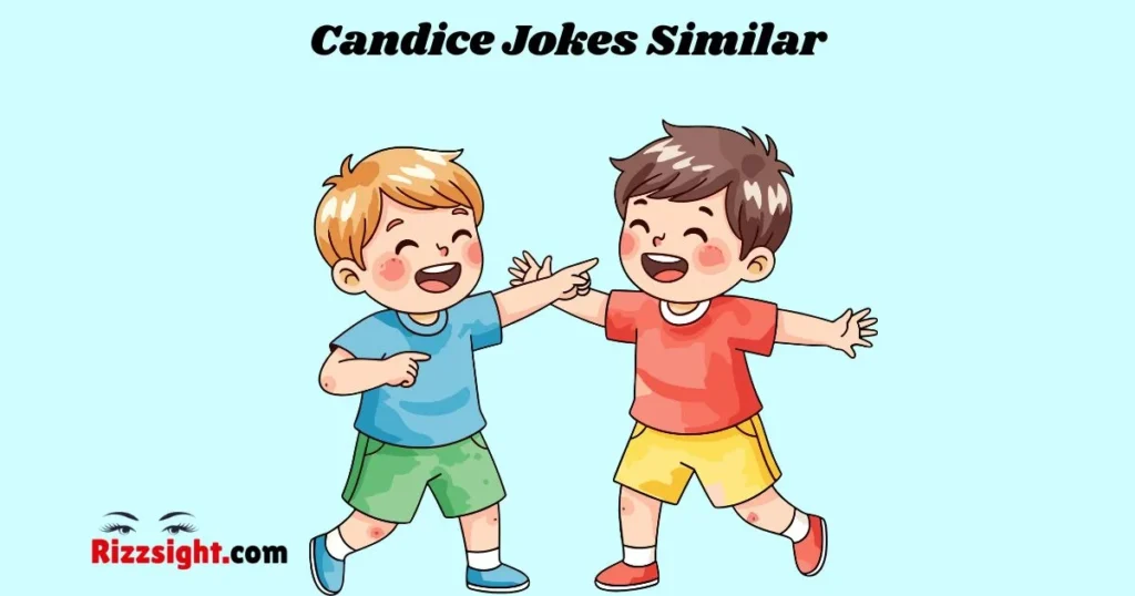 Candice Jokes Similar