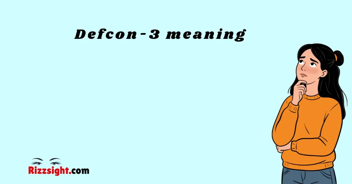 Defcon 3 Meaning